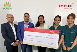 आईएमई लाइफ इन्स्योरेन्सद्वारा बालक्ष्य डेभलपमेन्ट एण्ड केयरलाई सहयोग, न्यूरो डेभलपमेन्टल समस्या भएका बालबालिकाको उपचारमा सहकार्य